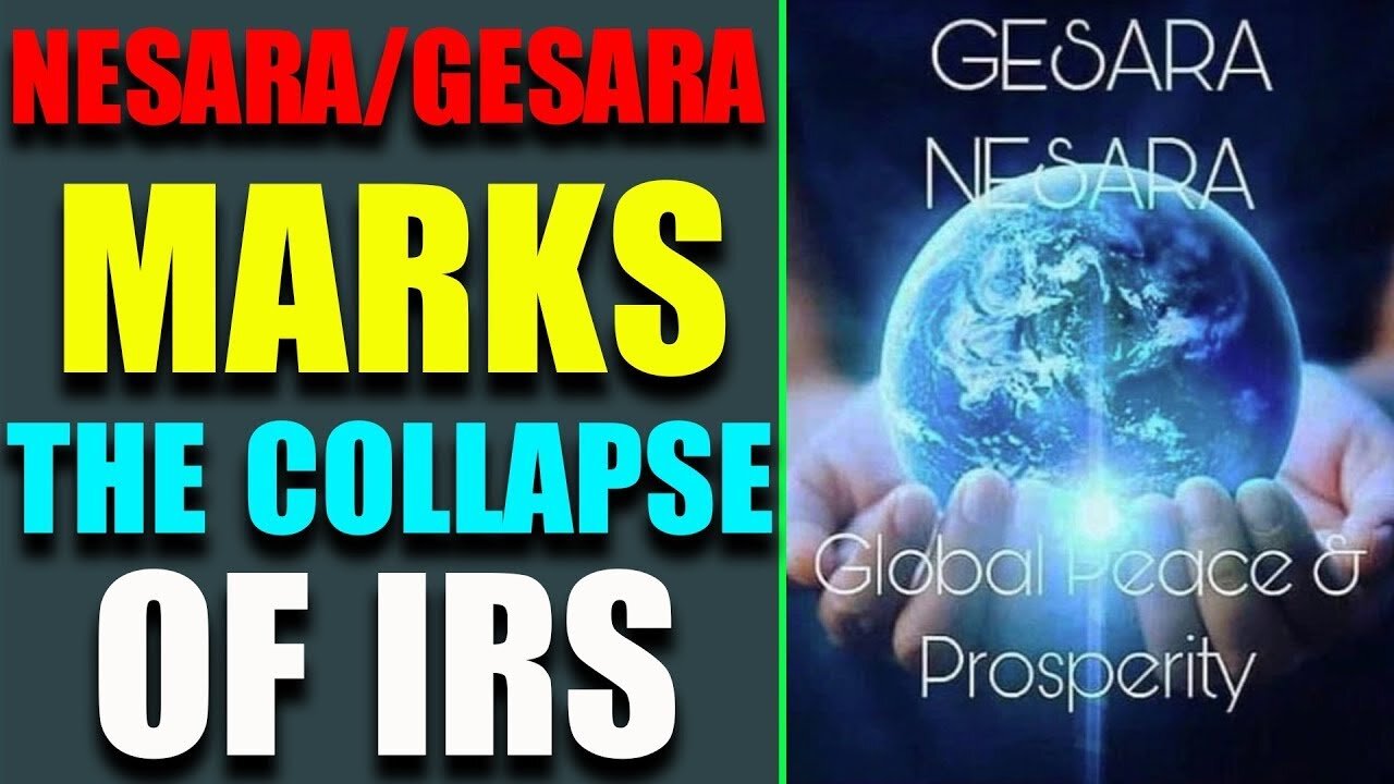 NESARA GESARA MARKS THE COLLAPSE OF IRS TODAY UPDATE - TRUMP NEWS