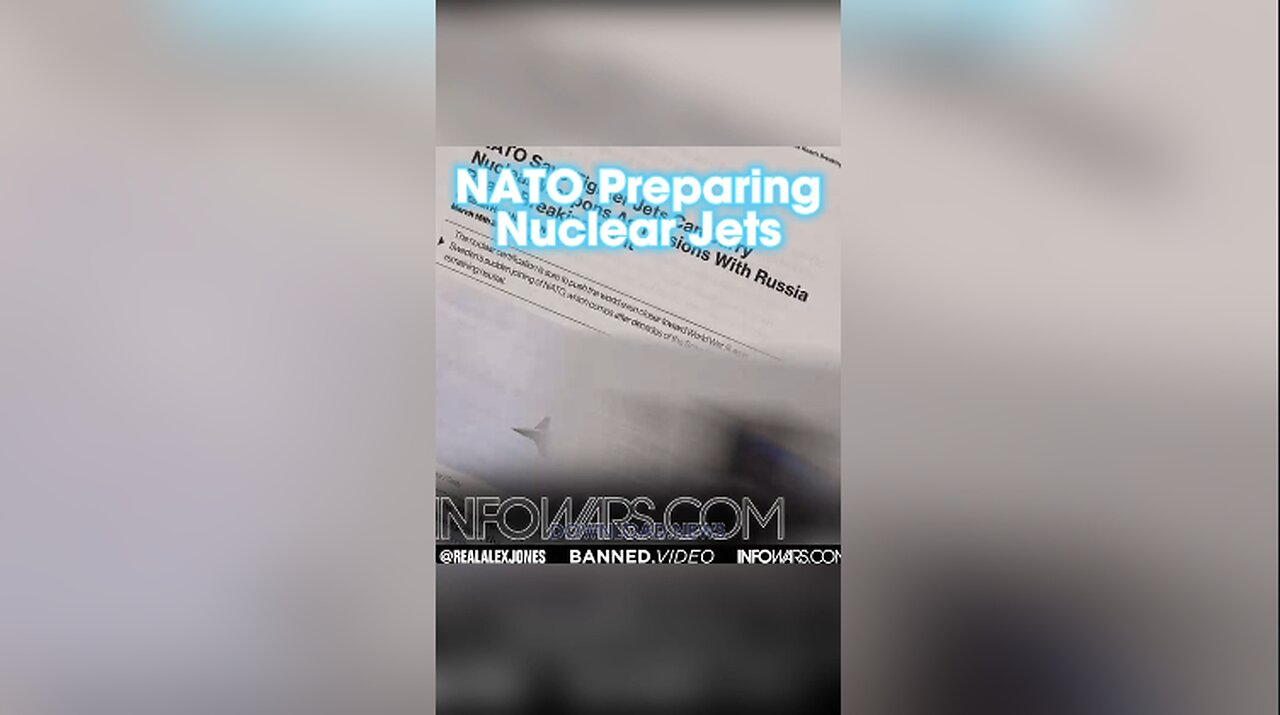 Alex Jones: NATO Threatening Russia With Nuclear Fighter Jets - 3/18/24