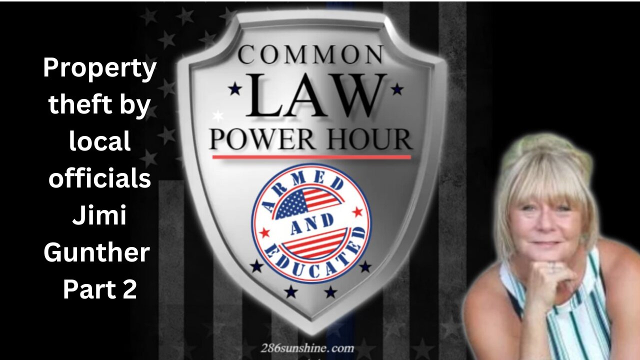 Common Law Power Hour EXTRA with Jimi Gunther Pt 2