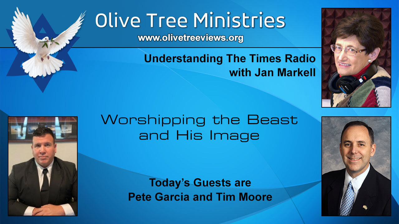 Worshipping the Beast and His Image – Pete Garcia and Tim Moore