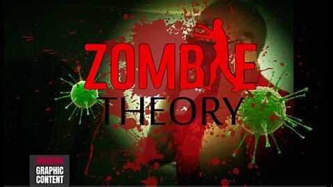 Zombie Theory-2021 Vaccines-Trans Humanism