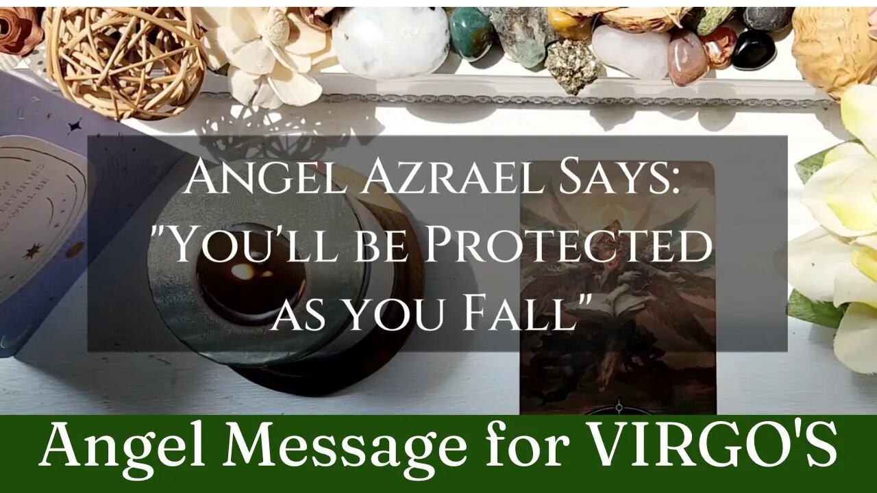 VIRGOS: Angel Azrael Says: "You'll be Protected as You Fall" |😇 Angel Message | Gemini Season