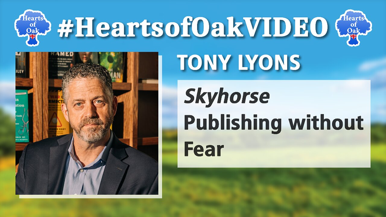 Tony Lyons - Skyhorse: Publishing without Fear