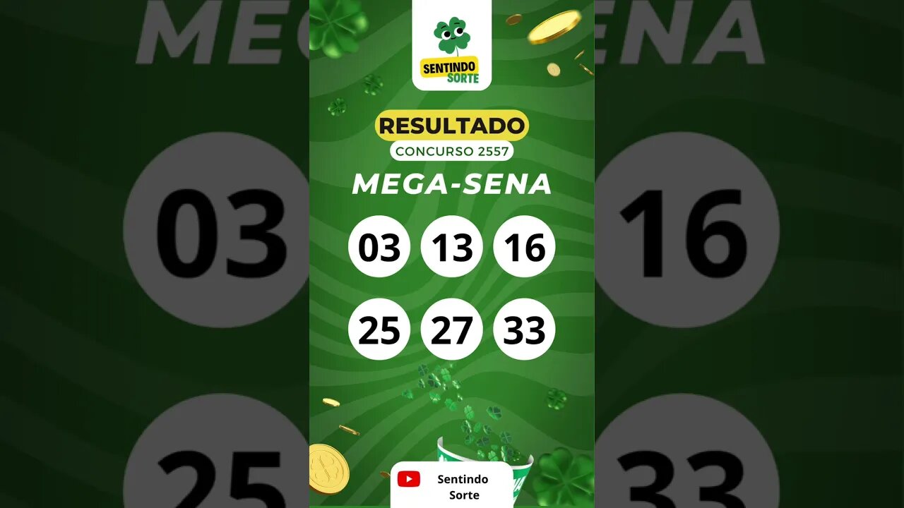 🍀 Resultado MEGA SENA 2557 | Sentindo Sorte #shorts