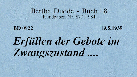 BD 0922 - ERFÜLLEN DER GEBOTE IM ZWANGSZUSTAND ....