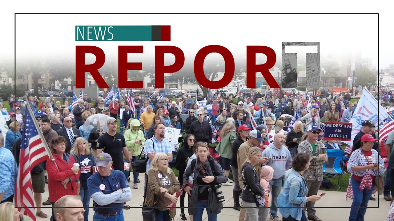 Catholic — News Report — Michiganders Demand Forensic Audit