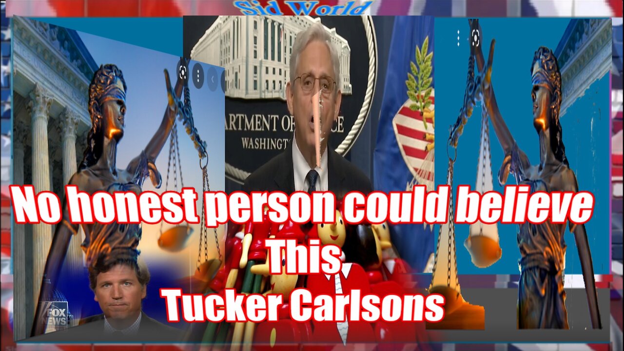 No honest person could believe 'Tucker Carlson-