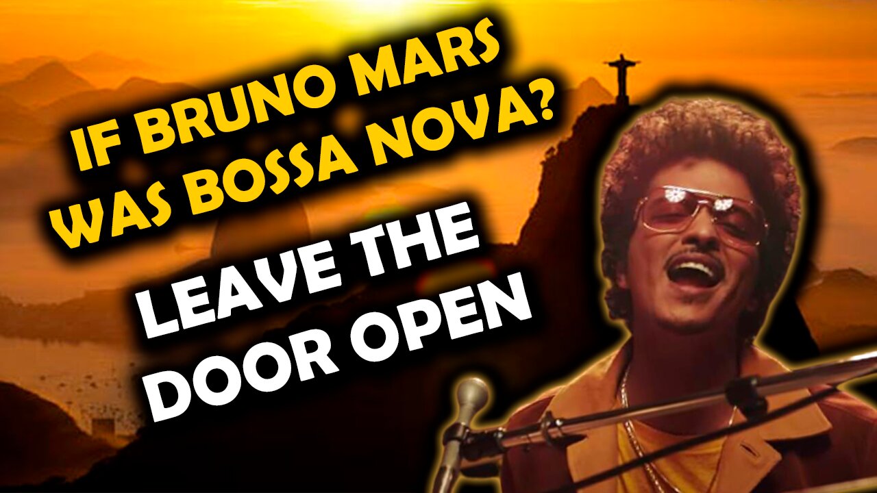 Bruno Mars - Leave the Door Open (Bossa Nova Cover)