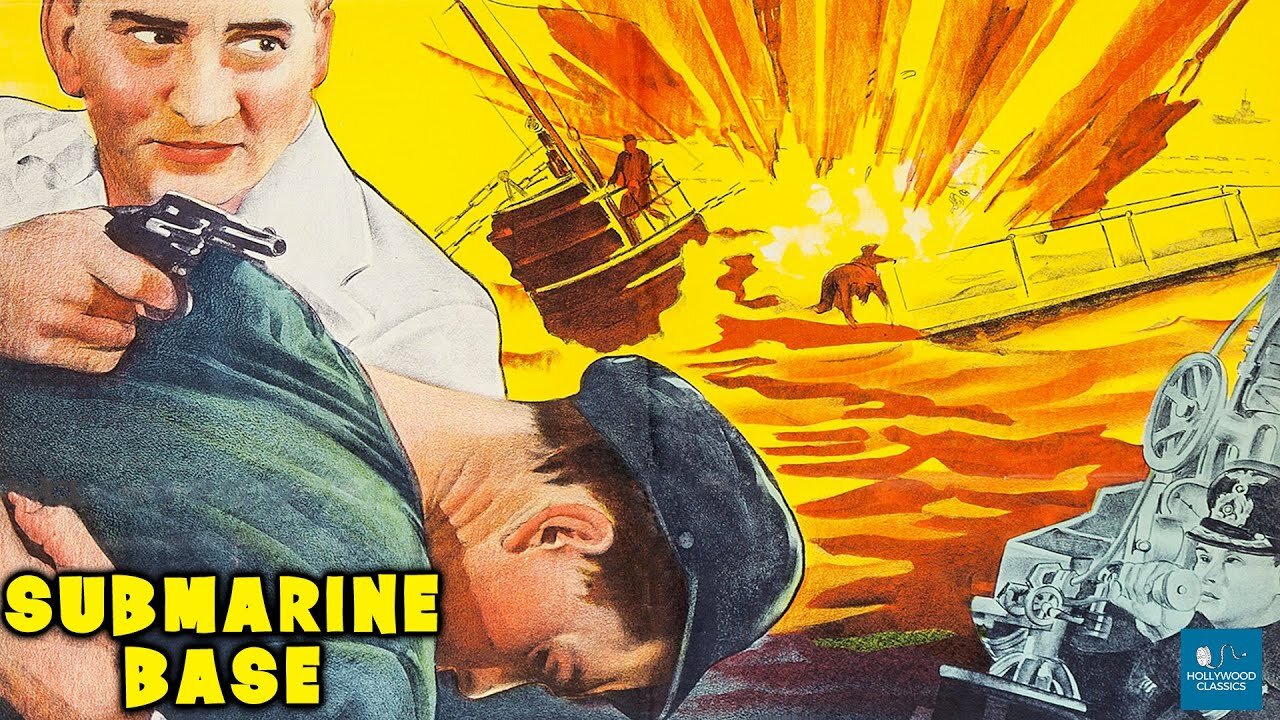 Submarine Base (1943) | A war film directed by Albert H. Kelley