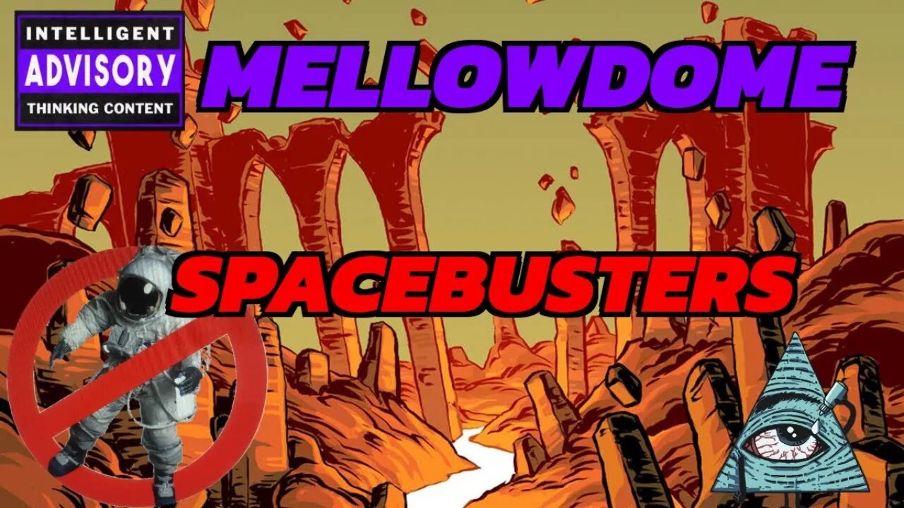 Spacebusters In The MellowDome! Cataclysmic Events, The Bible, & The Human Anatomy!