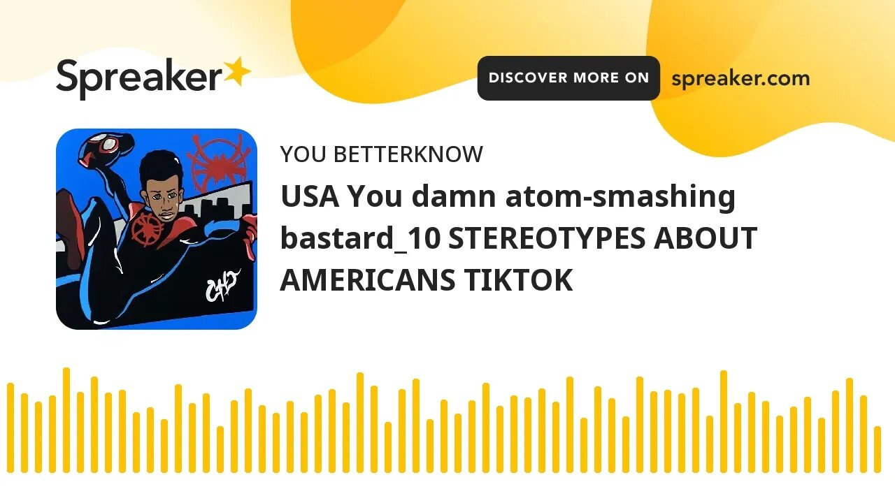 USA You damn atom-smashing bastard_10 STEREOTYPES ABOUT AMERICANS TIKTOK