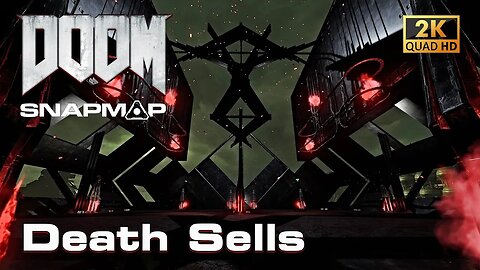 DOOM SnapMap - Death Sells