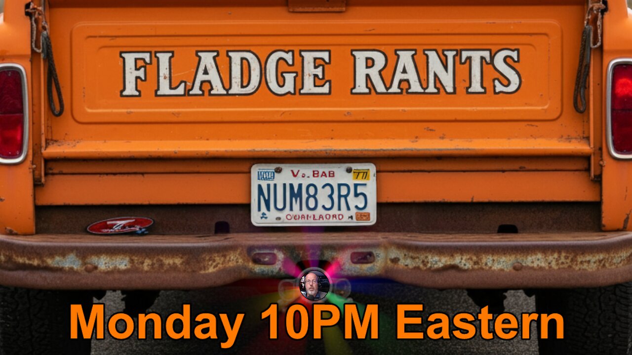 Fladge Rants Live #77 Numbers | They're Odd, Even.