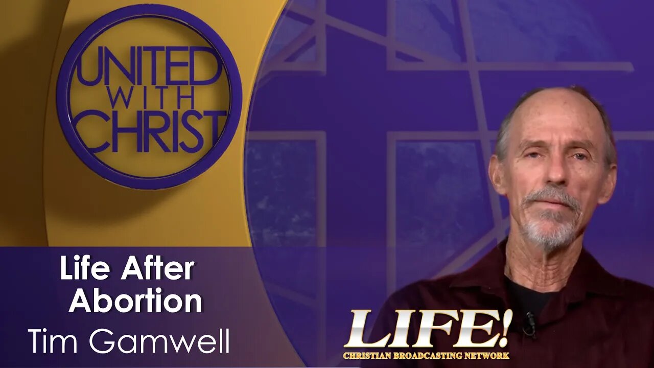 "Life After Abortion" - Tim Gamwell (united 6 12 23 )