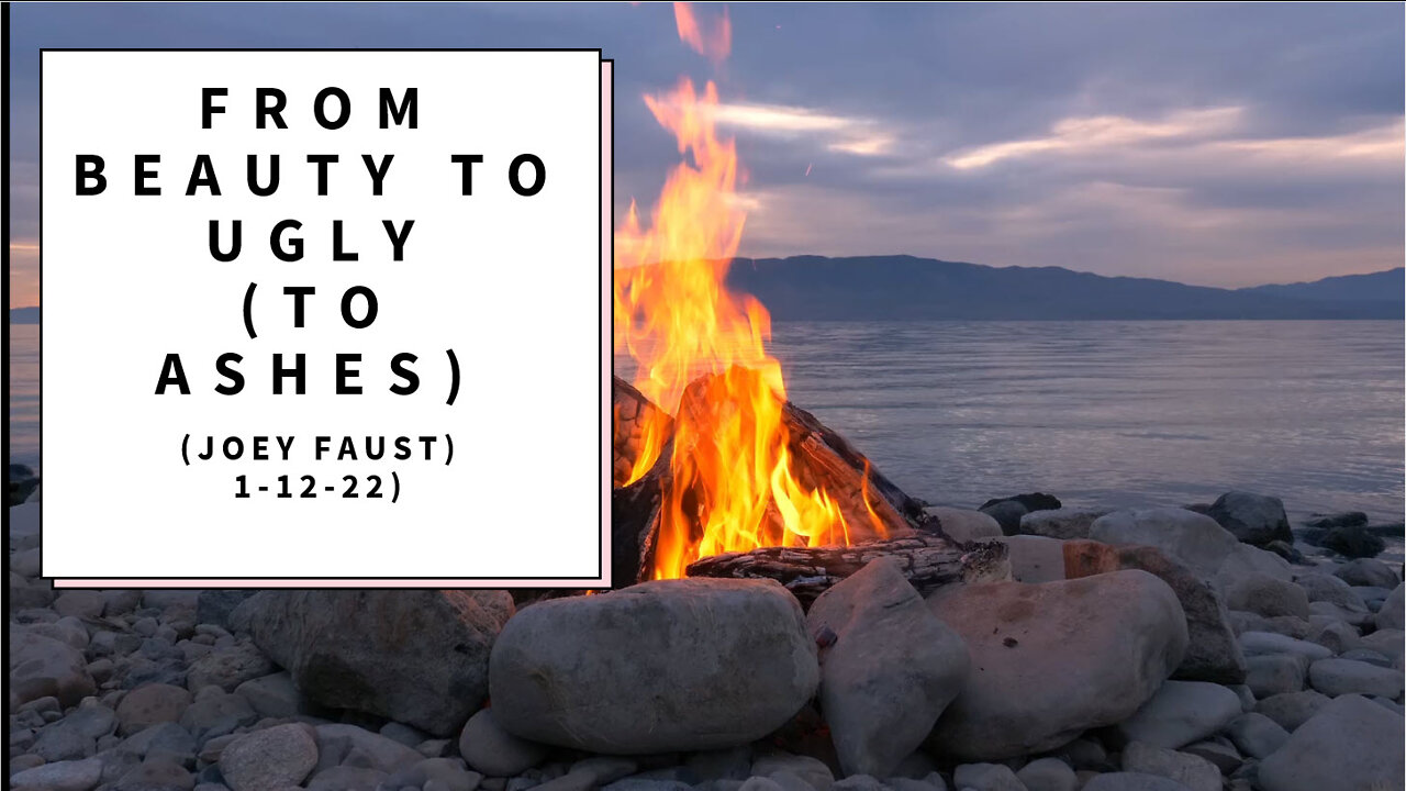 From Beauty to Ugly (to Ashes)