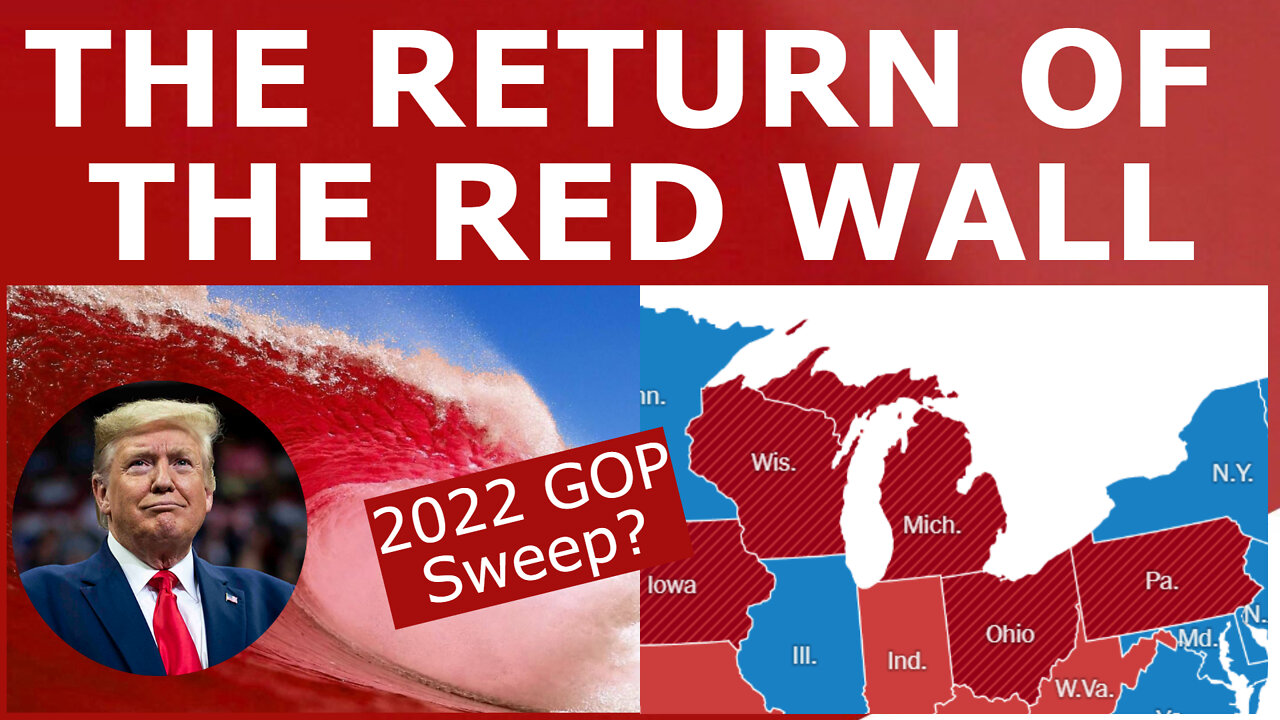 RUST BELT ROUNDUP! - Why Trump's RED WALL Will Return in 2022