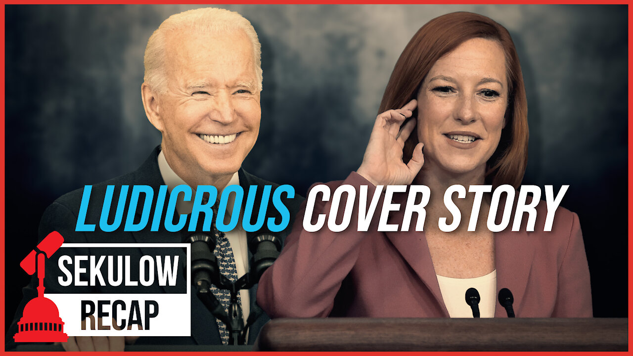 Jen Psaki Spins Ludicrous Cover Story for Biden False Claim