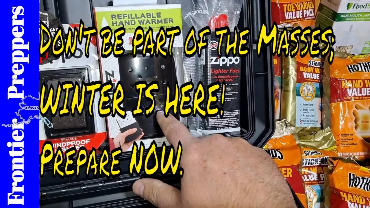 Don't be part of the Masses; WINTER IS HERE! - Prepare NOW.