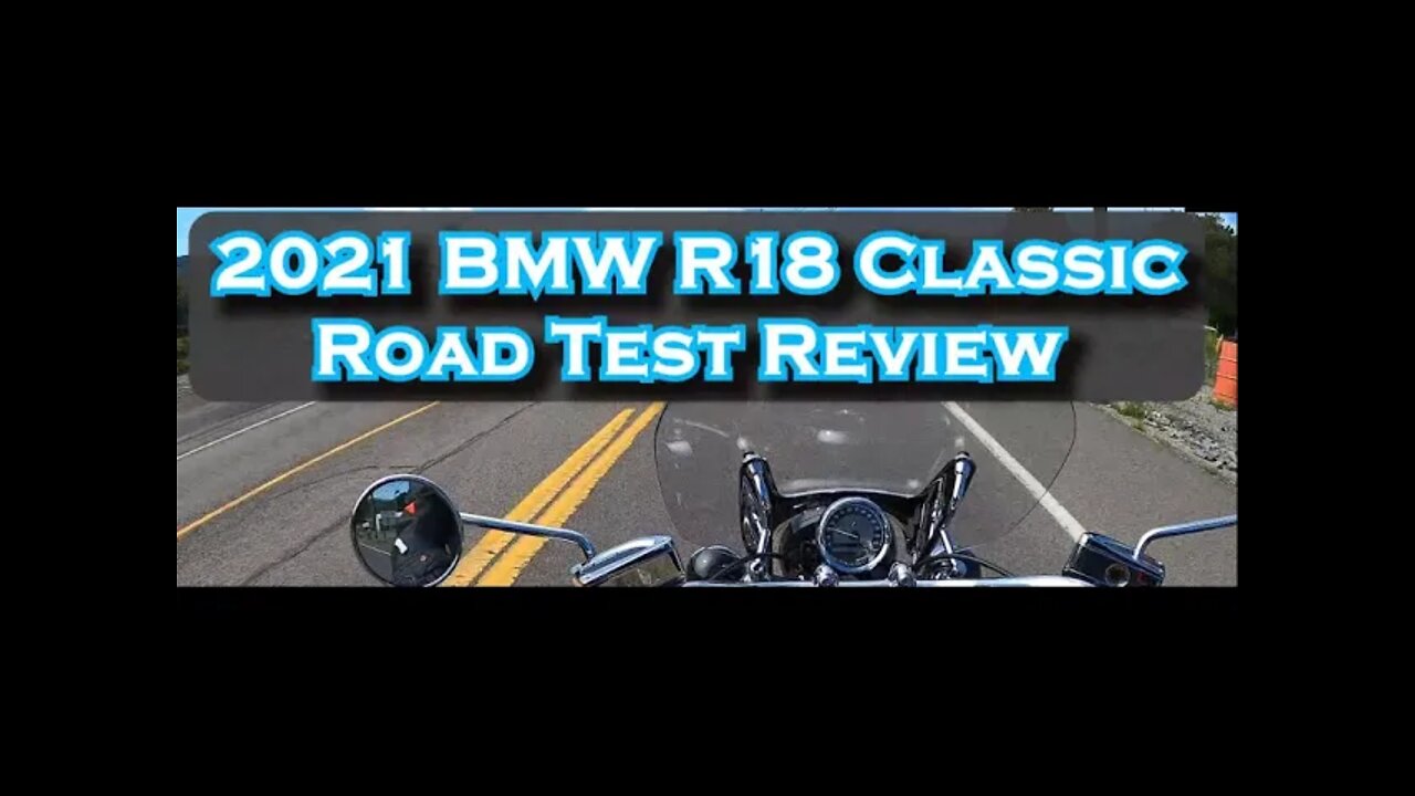 2021 BMW R18 Classic Road Test Review