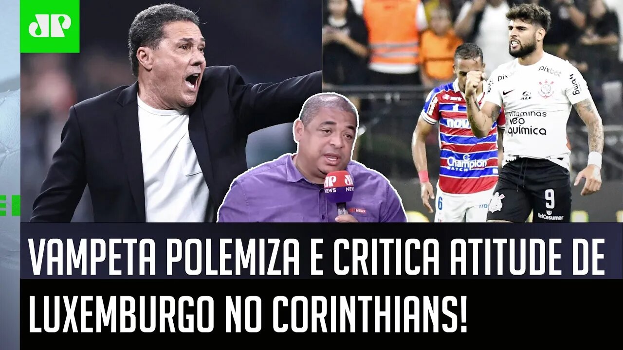 "O Luxemburgo pra mim FEZ MER#@! O Corinthians hoje..." Vampeta POLEMIZA após 1 a 1 com Fortaleza!