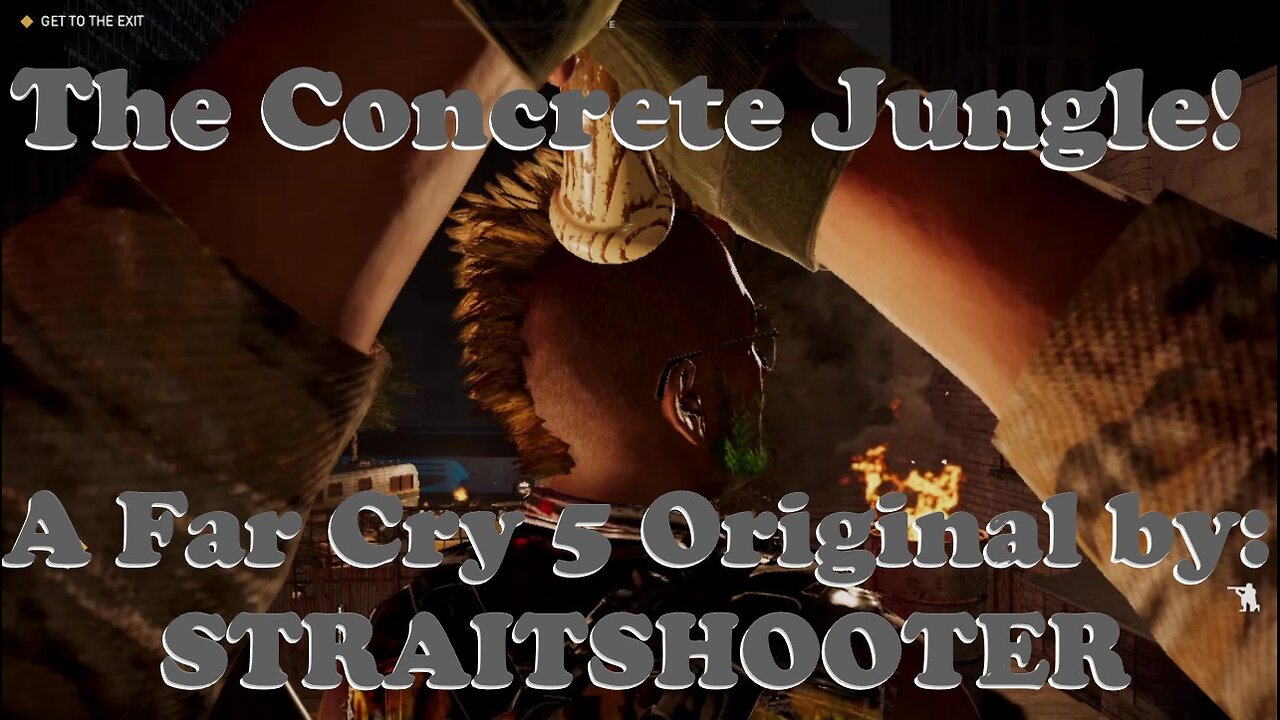 The Concrete Jungle! - By STRAITSHOOTER (Far Cry 5 Original)