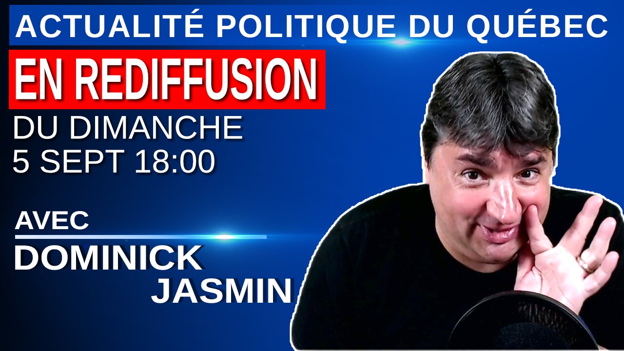 5 septembre 2021 - Actualité Politique Du Québec en Rediffusion