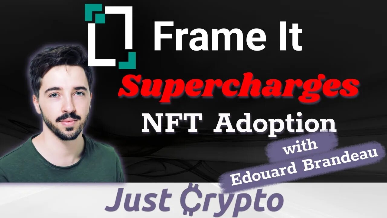 FrameIt Supercharges NFT Adoption