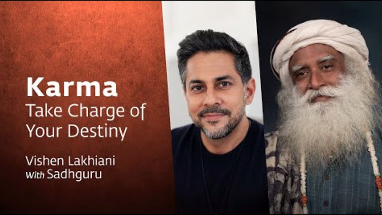 What is Karma | Vishen Lakhiani With Sadhguru | Mindvalley