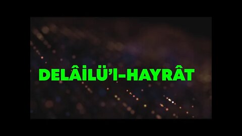 DELÂİLÜ’l HAYRÂT