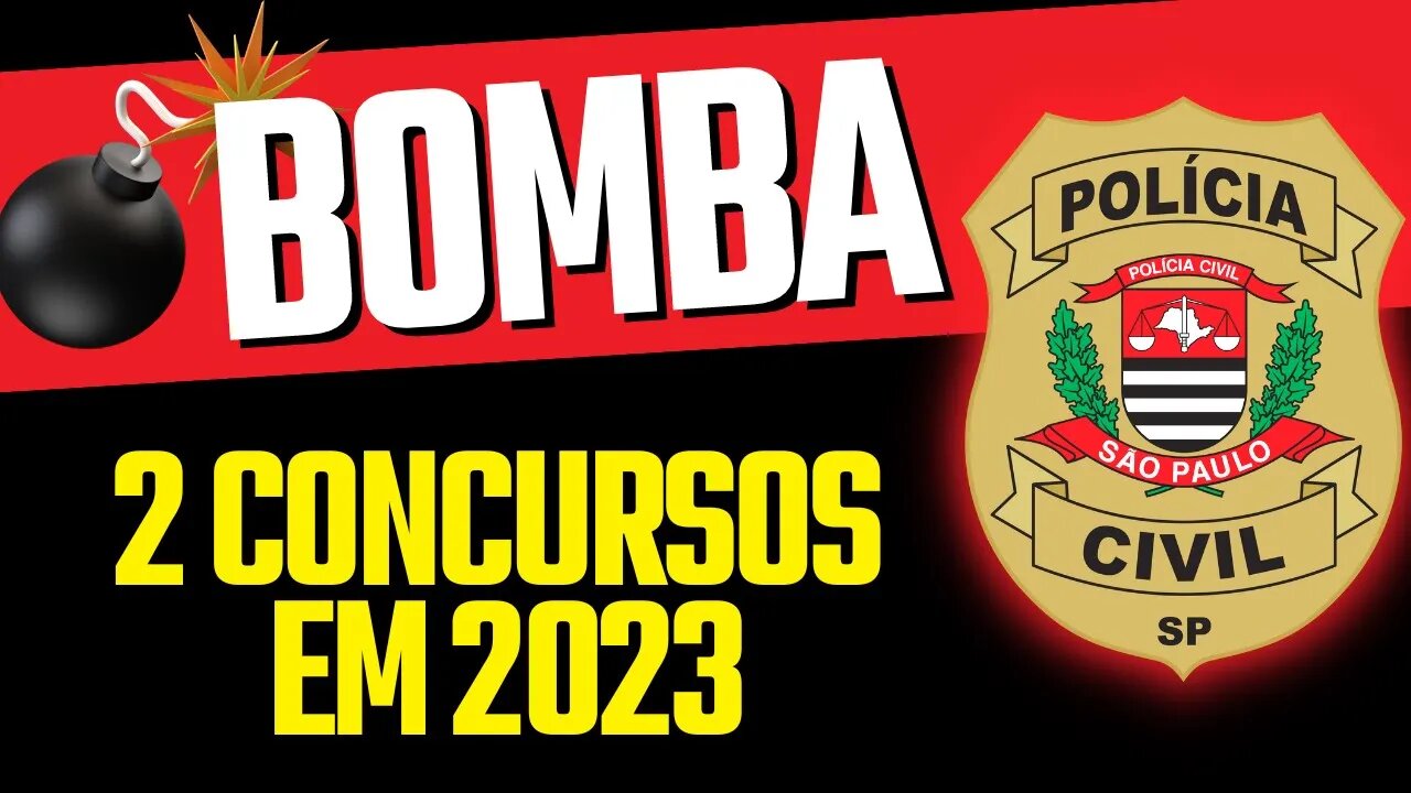 ATENÇÃO! Concurso PCSP 2023 [Teremos 2 CONCURSOS]