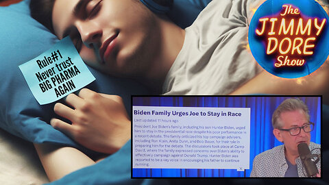 Insomnia-curing wonder drug they don't want you to know about◊Biden's family wants top advisers out while pushing Joe to keep running▮The Jimmy Dore Show