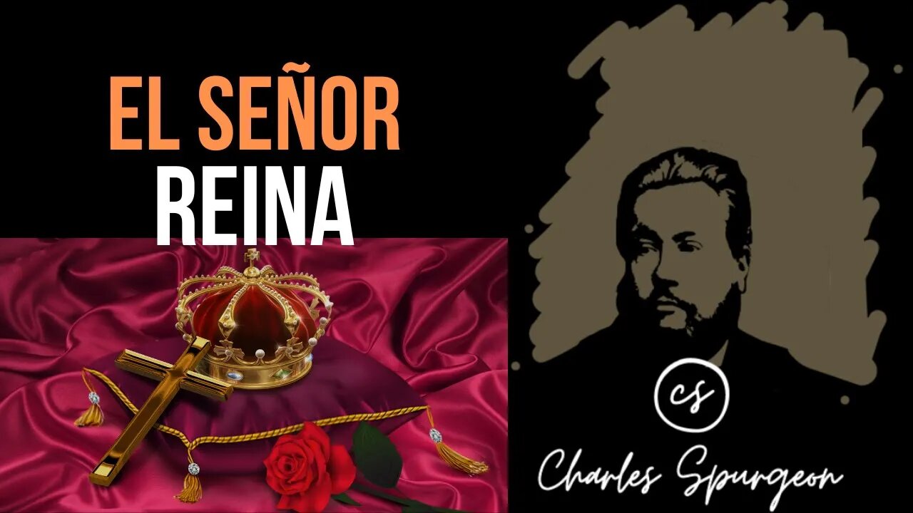 El Señor reina (Salmo 97:1) Devocional de hoy Charles Spurgeon