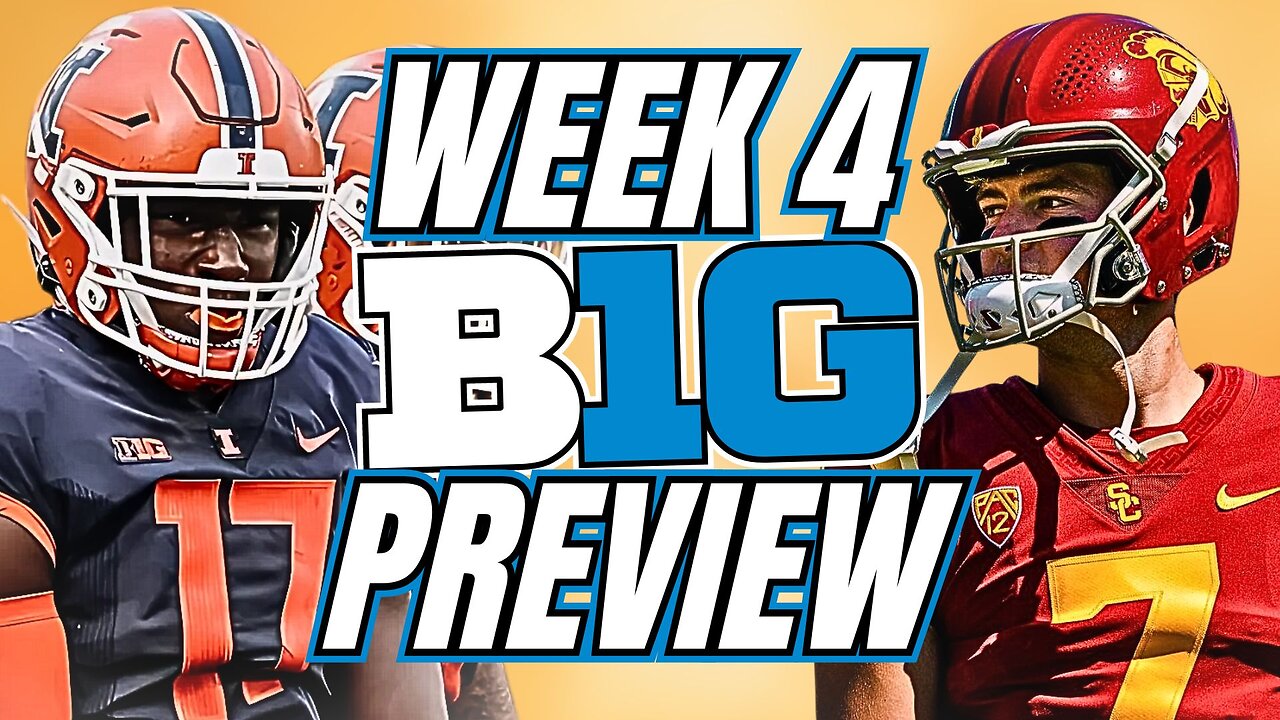 Must-Watch Week 4 Big Ten Games: Surprises, Upsets, and Predictions