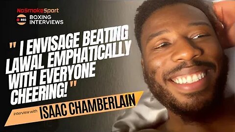 Isaac Chamberlain Joins Us To Look Ahead To His Upcoming Fight Against Mikael Lawal At The o2!