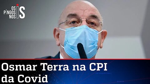 Na CPI, Osmar Terra desmonta discurso da oposição contra Bolsonaro