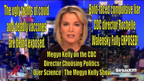 Megyn Kelly on the CDC Director Choosing Politics Over Science | The Megyn Kelly Show