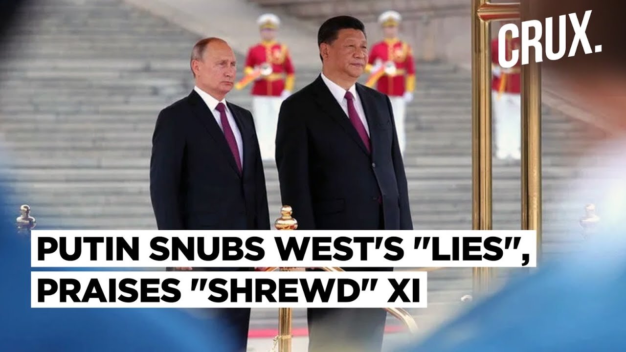 Putin Hails Xi's Ukraine Peace Plan, Calls Out West's "Mythical Rules" Ahead of China visit