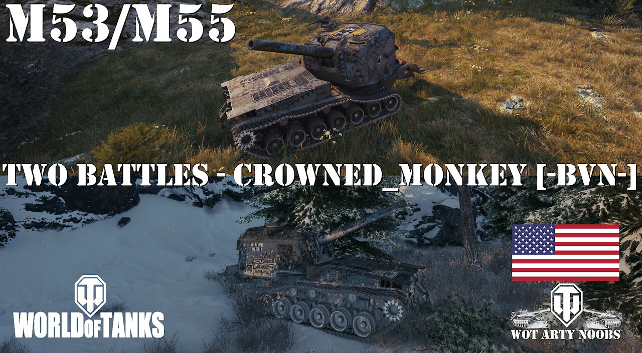 M53/M55 - Two Battles - Crowned_Monkey [-BVN-]