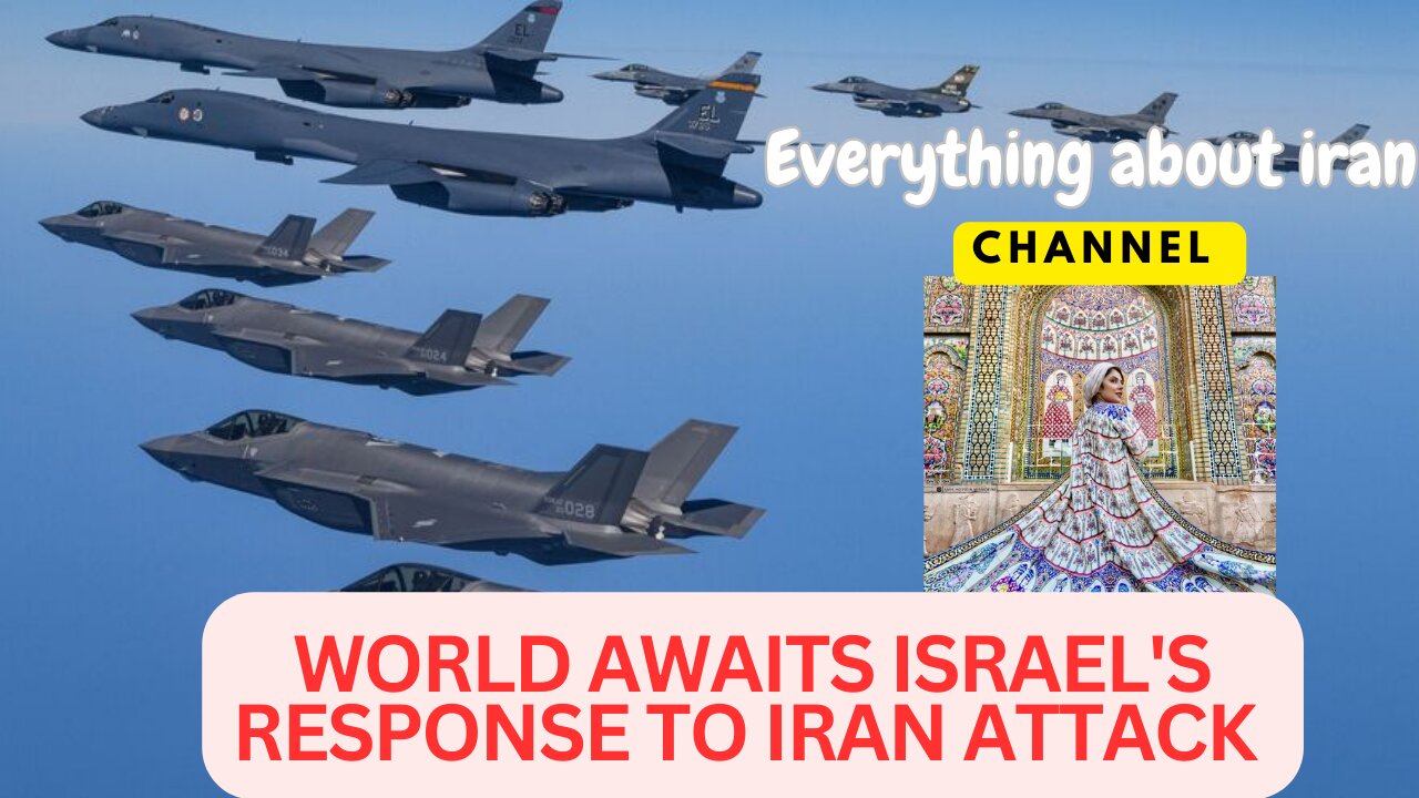 World awaits Israel's response to Iran attack