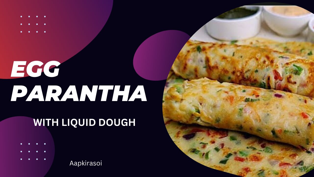 Egg Paratha With Liquid Dough In 5 Minutes No Rolling No kneading I Egg Paratha Recipe