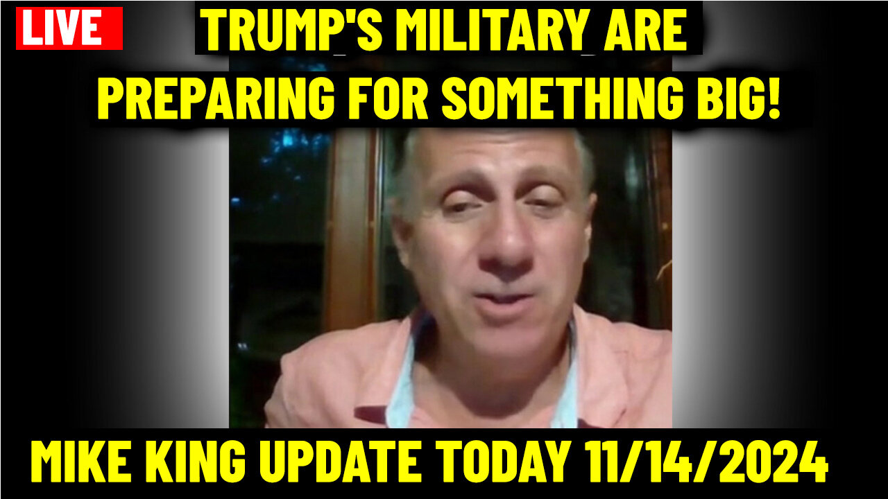 MIKE KING SHOCKING NEWS 11/14/2024 💥 TRUMP MASS ARRESTS PLAN BEGINS 💥 PHIL GODLEWSKI 💥 X22 REPORT