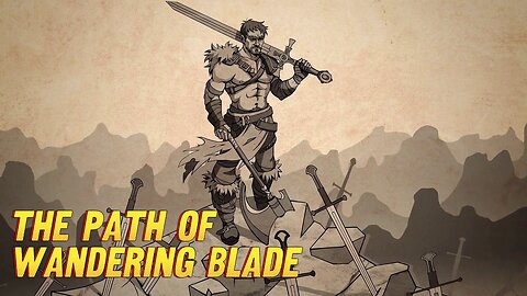 The Path of the Wandering Blade