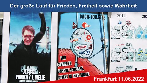 Für Frieden, Freiheit und Wahrheit - Frankfurt 11.6.2022