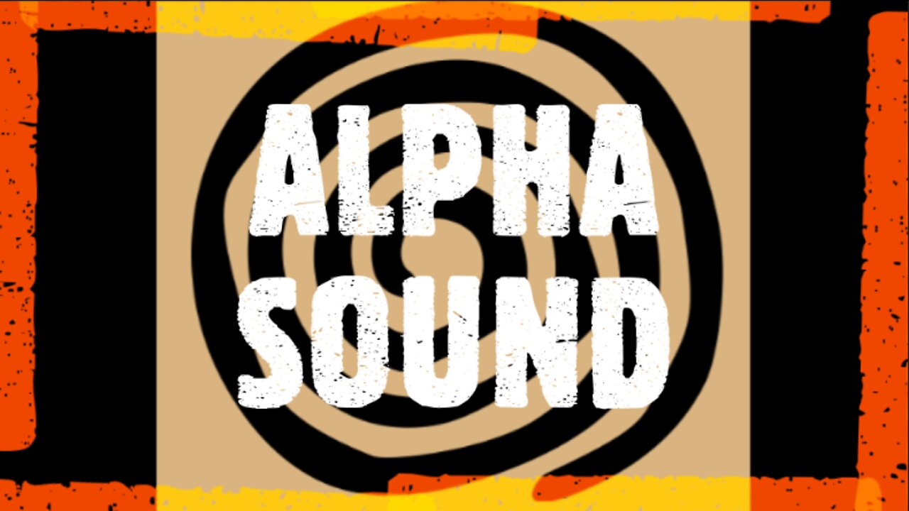 Alpha Sound: for Deep Relaxation, Manifestation, Abundance, Peace, Joy and The Life You Desire.