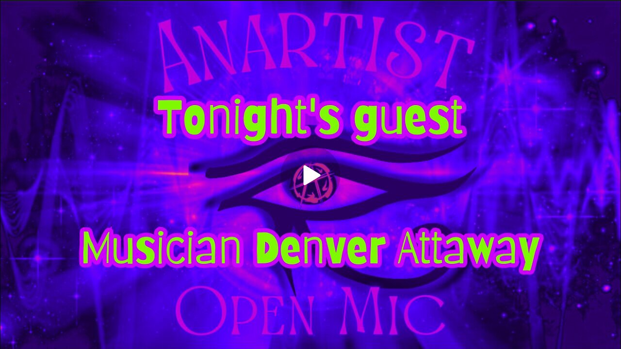 09/01/2024 The Anartist Collective Presents Open Mic Night feat Denver Attaway