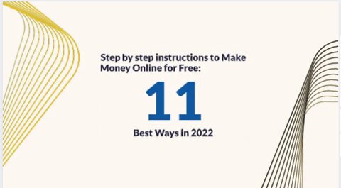 Step by step instructions to Make Money Online for Free: 11 Best Ways in 2022