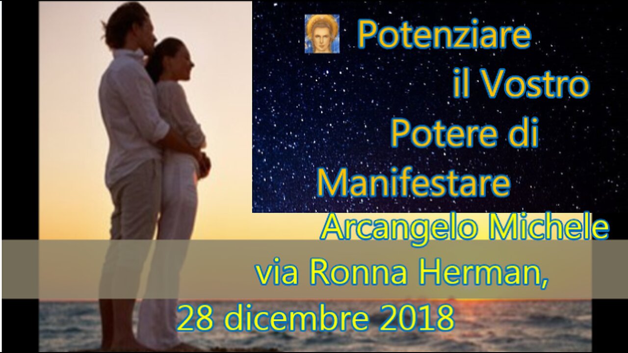 Potenziare il Vostro Potere di Manifestare. AA Michael