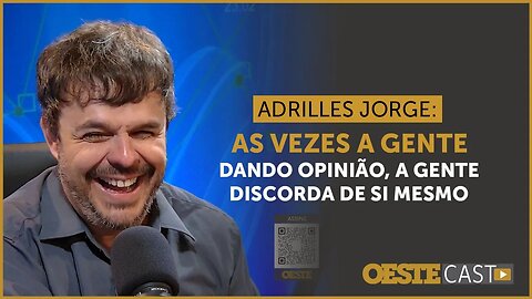 Adrilles conta se está cansado dos debates