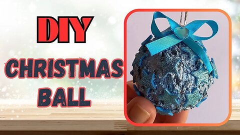 HOW TO MAKE A CHRISTMAS BALL/DECORAÇÃO DE NATAL SUPER BARATA COM BOLA DE ISOPOR/DIY