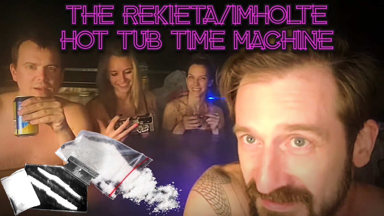 Ep 008: The Rekieta/Imholte Hot Tub Time Machine